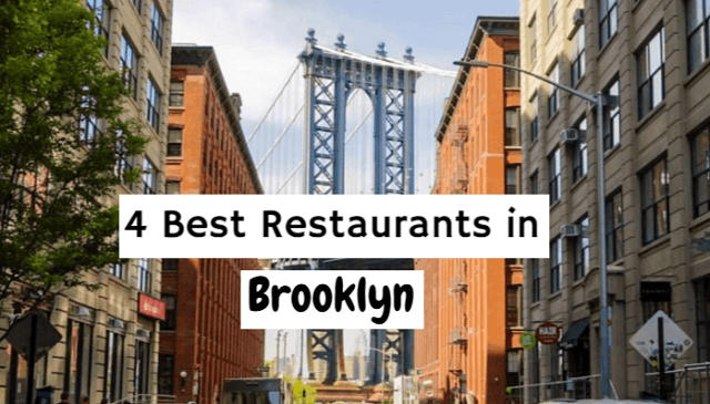 4 Best Restaurants in Brooklyn