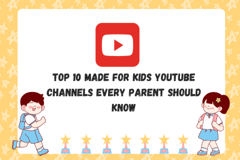 Top 10 Made For Kids YouTube Channels Every Parent Should Know