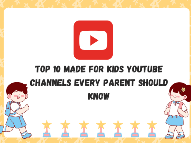 Top 10 Made For Kids YouTube Channels Every Parent Should Know